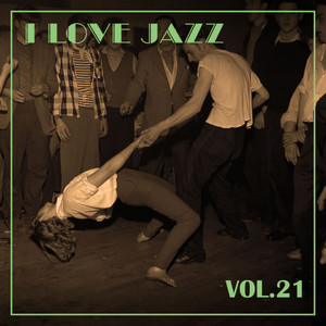 I Love Jazz, Vol. 21