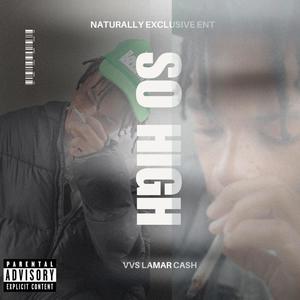 So High (Explicit)