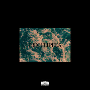 PREGUEI PEÇA (Explicit)