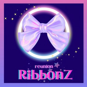 reunion_RibbonZ (feat. yururi. & れみ)