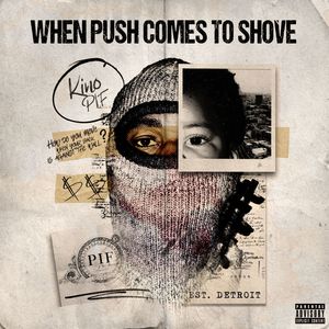 When Push Comes To Shove (Explicit)