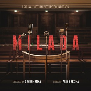 Milada (Original Motion Picture Soundtrack)