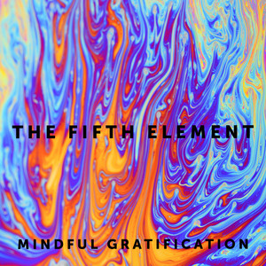 Mindful gratification