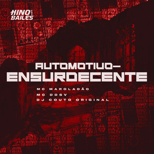 Automotivo Ensurdecente (Explicit)