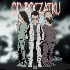 Od Początku (feat. Dame son & Zbitop) [Explicit]