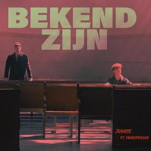 Bekend Zijn (feat. Thirdperson)