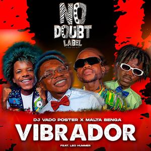 Vibrador (feat. Malta Benga & Leo Hummer) (Radio Edit|Explicit)