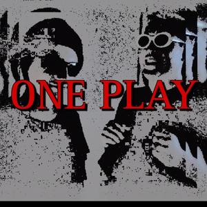 One play (feat Trika 3x) [Explicit]