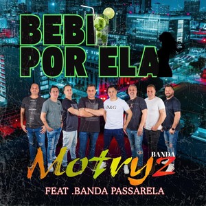 Bebi por Ela (feat. Banda Passarela)