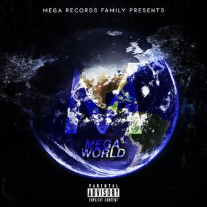 Mega World (Explicit)