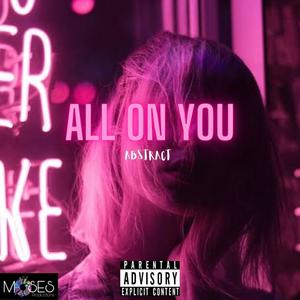 All On You (Explicit)