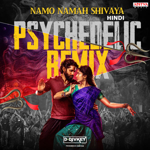 Namo Namah Shivaya Psychedelic Remix - Hindi (From 