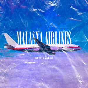 Malasya Airlines (Explicit)