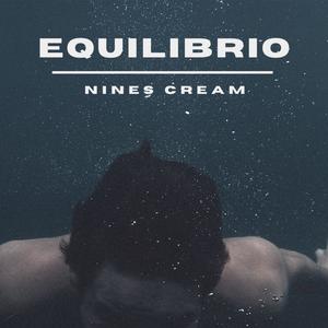 Equilibrio (feat. Nine's Cream) [Explicit]