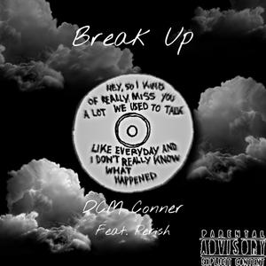 Break Up(feat. Perish) (Explicit)