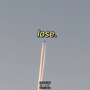 lose