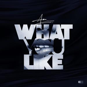 What You Like