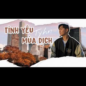 Tình Yêu Mùa Dịch(feat. Tyhn)