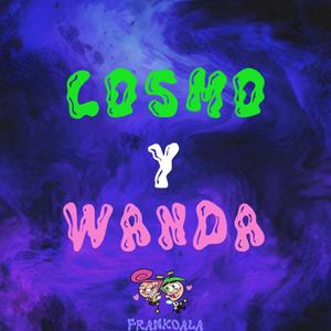 COSMO Y WANDA (feat. Frankoala) [Explicit]