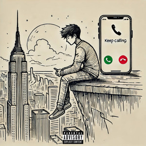 Keep Calling (Explicit)