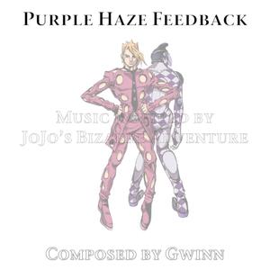 Purple Haze Feedback (Music inspired by JoJo's Bizarre Adventure)