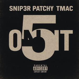 5 On It (feat. Patchy & TMac) (Explicit)