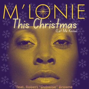 This Christmas (Let Me Know) (feat. Robert 