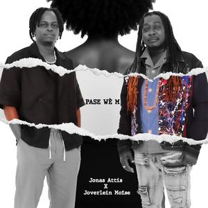 Pase wè m (feat. Joverlein Moïse) (Explicit)
