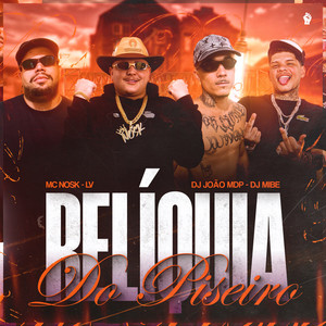 Relíquia do Piseiro (Explicit)