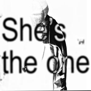 She's the one (Explicit)