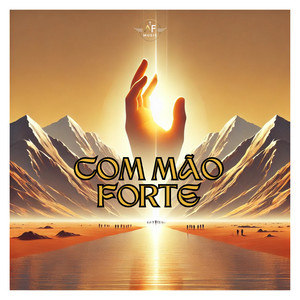 Com Mão Forte