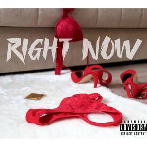 Right Now (feat. Mic Streater) (Explicit)