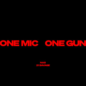One Mic, One Gun (Explicit)