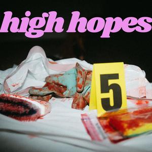 High Hopes (feat. Not Klyde)