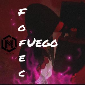 Fuego (Explicit)