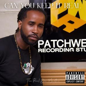 Can You Keep It Real (Explicit)
