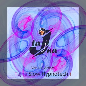 Tajna Slow Hypnotech, Vol. 1