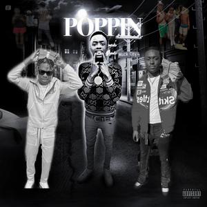 Poppin (feat. Gfl Booky & Gfl Eyan) [Explicit]