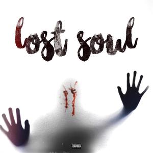 Lost Soul (Explicit)