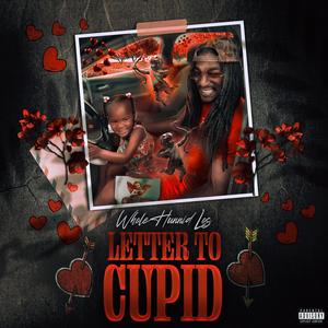 Letter To Cupid (Explicit)