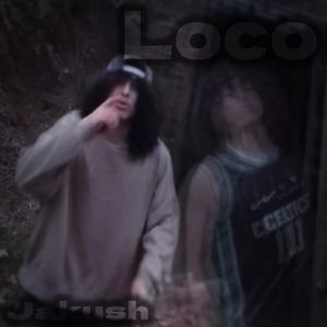 Loco (Explicit)
