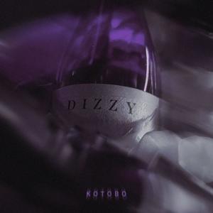 Dizzy (Explicit)