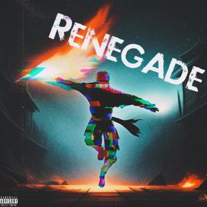 Renegade (Explicit)