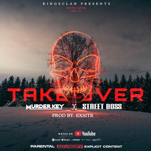 Take Over (feat. Street boss) [Explicit]