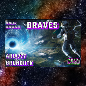 Braves (Explicit)