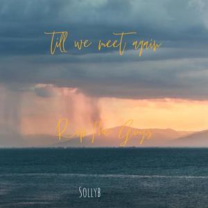 Till we meet again (Explicit)