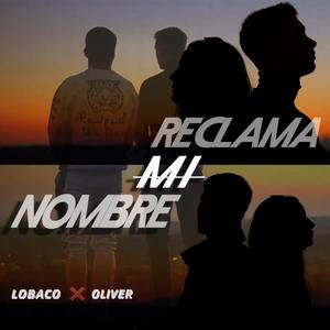 Reclama mi nombre (feat. Oliver)