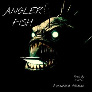 Angler Fish (feat. F-Plus)