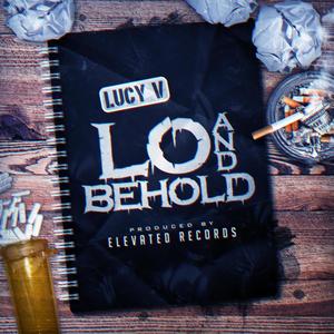 Lo and Behold (Explicit)