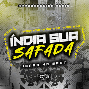 Índia Sua Safada (Explicit)